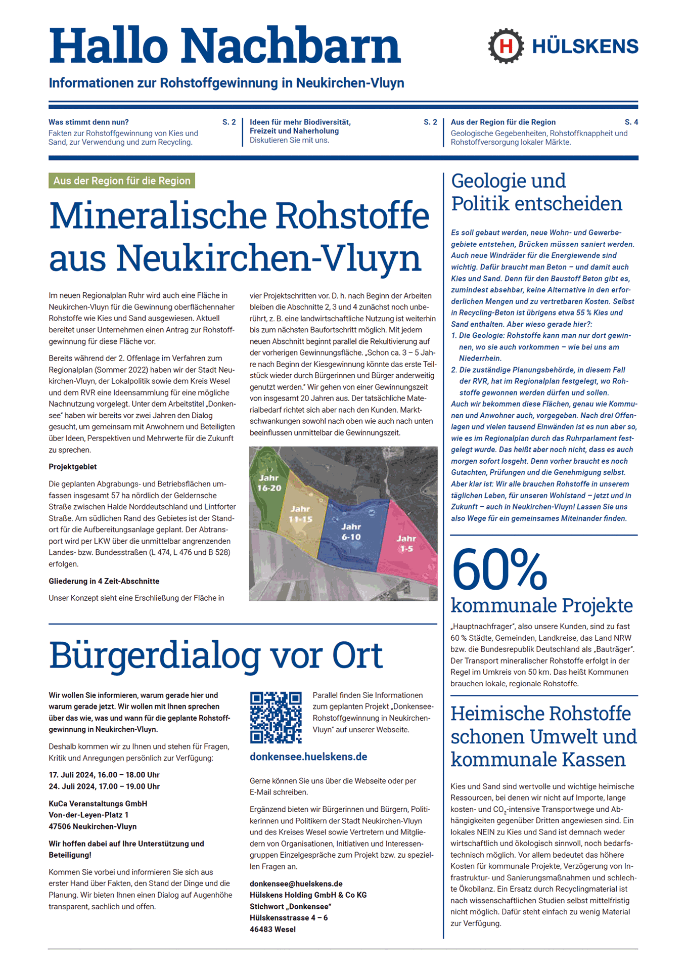 Im Rahmen der Kommunikationskampagne wurde beispielsweise eine Nachbarschaftszeitung erstellt